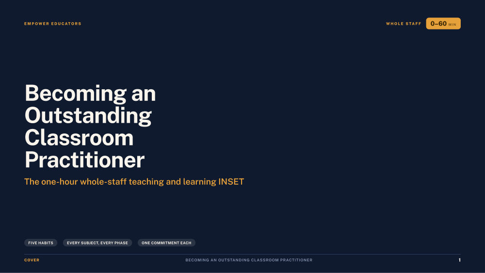 Page 1 of Becoming an Outstanding Classroom Practitioner — Slide deck